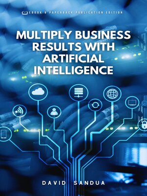 cover image of Multiply Business Results With Artificial Intelligence